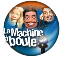 La Machine à boule